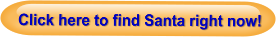 Click here to find Santa right now!