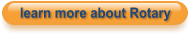 learn more about Rotary